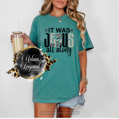 It was JESUS All Along