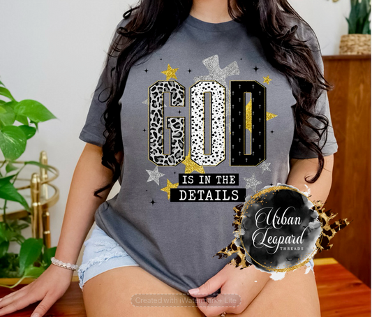 God Is In The Details Tee